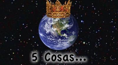 Cinco cosas que cambiar&iacute;a si yo gobernara todo el mundo